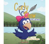 Curly Crow Goes Camping