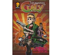 Curly: Volume 2: Bastards, Blasphemy & Bedlam (Curly the Cursed Con Man)