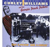 Curly Williams & His Georgia Peach Pickers - Just A-Pickin' & A-Singin'
