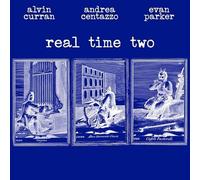 Curran, Alvin / Centazzo, Andrea / Parker, Evan - Real Time Two [Vinyl LP] [VINYL]