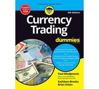 CURRENCY TRADING FOR DUMMIES, 4ED | NEW