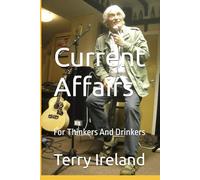 Current Affairs: For Thinkers And Drinkers