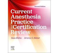 Current Anesthesia Practice and Certification Review: Evaluation and Certification Review