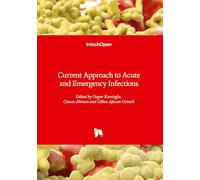 Current Approach to Acute and Emergency Infections