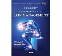 Current Approaches to Pain Management (New Developments in Medical Research)