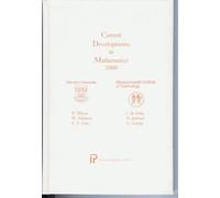 Current Developments in Mathematics 2000 (International Press)