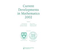 Current Developments in Mathematics, 2002