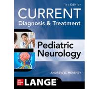 CURRENT Diagnosis and Treatment Pediatric Neurology