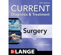 Current Diagnosis and Treatment Surgery, 15th Edition (A & L LANGE SERIES)
