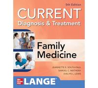 CURRENT Diagnosis & Treatment in Family Medicine, 5th Edition (A & L LANGE SERIES)
