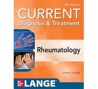 CURRENT DIAGNOSIS & TREATMENT IN RHEUMATOLOGY, 4/E (INTERNAL MEDICINE)