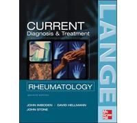 CURRENT Diagnosis & Treatment in Rheumatology, Second Edition (LANGE CURRENT Series)