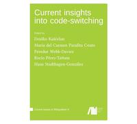 Current insights into code-switching