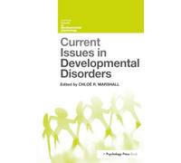 Current Issues in Developmental Disorders (Current Issues in Developmental Psychology)