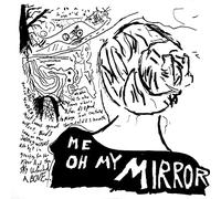 Current Joys - Me Oh My Mirror [VINYL]