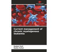 Current management of chronic myelogenous leukemia