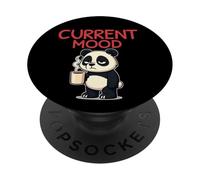 Current Mood Funny Panda Coffee Sarcastic Morning Humor Meme PopSockets Adhesive PopGrip