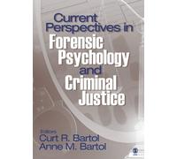 Current Perspectives in Forensic Psychology and Criminal Justice