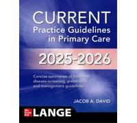 CURRENT Practice Guidelines in Primary Care 2025-2026
