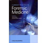 Current Practice in Forensic Medicine