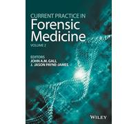 Current Practice in Forensic Medicine, Volume 2