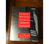 Current Protocols Essential Laboratory Techniques