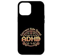 Current Side Quest Brought to You by ADHD Meme Case for iPhone 12 Pro Max