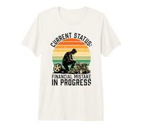 Current Status Financial Mistake in Progress Car Mechanic Premium T-Shirt