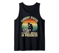 Current Status Financial Mistake in Progress Car Mechanic Tank Top