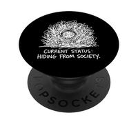 Current Status Hiding From Society Funny Hiking Camping PopSockets Adhesive PopGrip