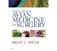 Current Therapy in Avian Medicine and Surgery
