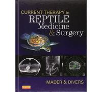 Current Therapy in Reptile Medicine and Surgery