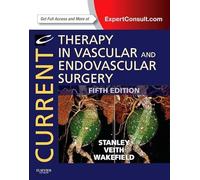 Current Therapy in Vascular and Endovascular Surgery – Saunders