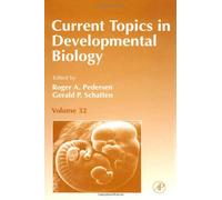 Current Topics in Developmental Biology (Volume 32)