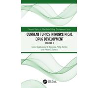 Current Topics in Nonclinical Drug Development: Volume 3