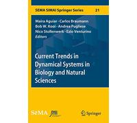 Current Trends in Dynamical Systems in Biology and Natural Sciences – SEMA SIMAI Springer Series, 21