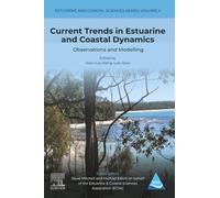 Current Trends in Estuarine and Coastal Dynamics: Observations and Modelling (Volume 4) (Estuarine and Coastal Sciences Series, Volume 4)
