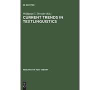 Current Trends in Textlinguistics: 2 (Research in Text Theory, 2)