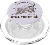 Currently Feral Still The Bride Bachelorette Cat PopSockets PopGrip for MagSafe