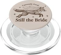 Currently Feral Still the Bride Bachelorette Fox PopSockets PopGrip for MagSafe