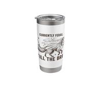 Currently Feral Still The Bride Bachelorette Fox Stainless Steel Insulated Tumbler