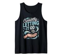 Currently Letting It Go Meditation Mindfulness Zen Tank Top