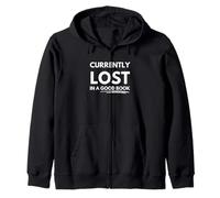 Currently lost in a good book Zip Hoodie