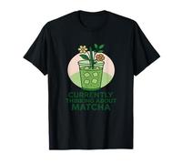 Currently Thinking About Matcha Silly Hyperfixations T-Shirt