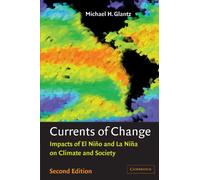 Currents of Change: Impacts of El Niño and La Niña on Climate and Society