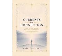 Currents of Connection: How to Stay Human When the Machine Joins the Conversation