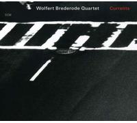 Currents - Wolfert Brederode CD ECM Records