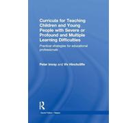 Curricula for Teaching Children and Young People with Severe or Profound and Multiple Learning Difficulties: Practical strategies for educational professionals (nasen spotlight)