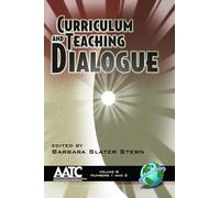 Curriculum and Teaching Dialogue: Vol. 8 # 1 & 2