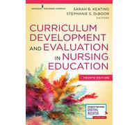 Curriculum Development and Evaluation in Nursing Education
